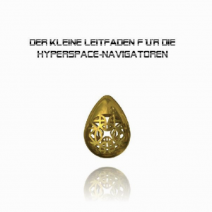 Der kleine Leitfaden für die  Hyperspace-Navigatoren MOBI